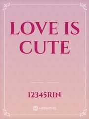 Love is cute Book
