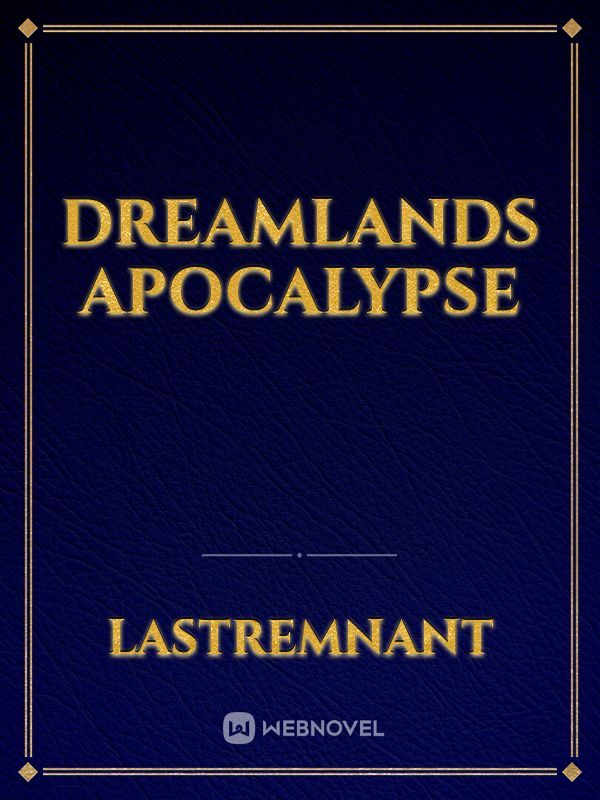 Dreamlands Apocalypse