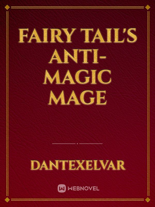 Fairy Tail's Anti-magic Mage Book