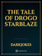 The Tale of Drogo Starblaze Book