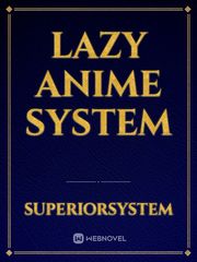 Lazy ANIME SYSTEM Book