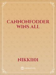 Cannonfodder wins all Book