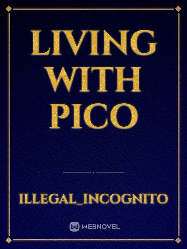 Living with Pico