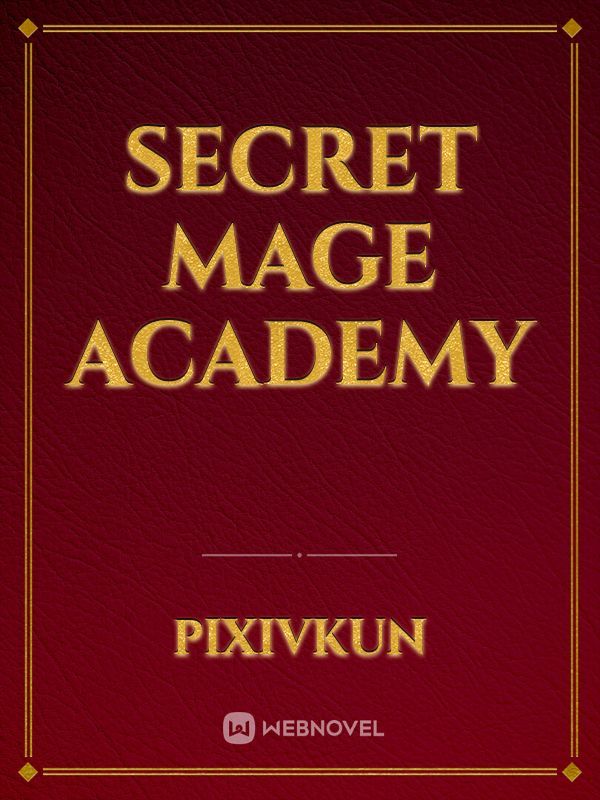 secret mage Academy