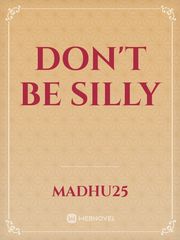 Don't be silly Book