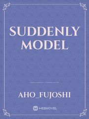 Suddenly model Book
