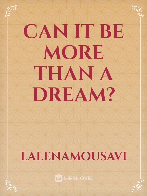 Can it be more than a dream? Book