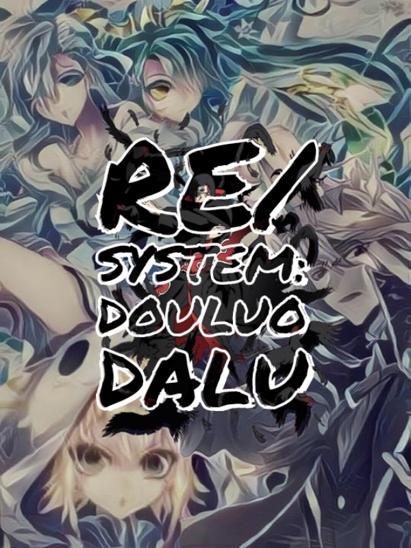 Re/System: Douluo Dalu