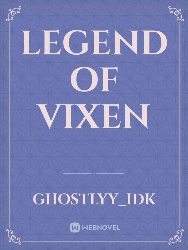 Legend of vixen Book