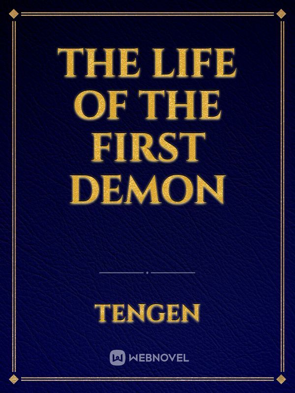 the life of the first demon
