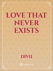 love that never exists Book