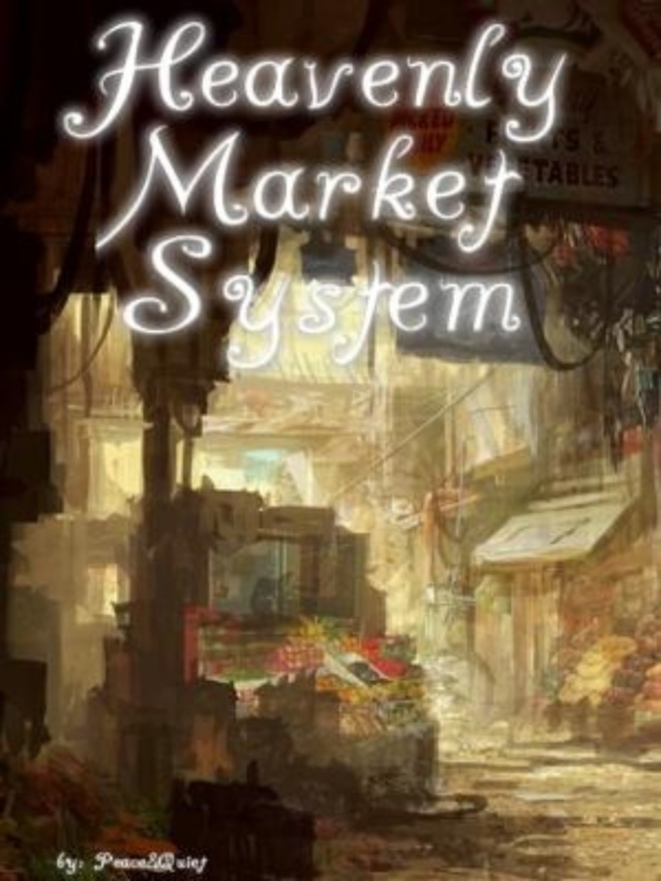 The heavenly market system (Continuation) Book
