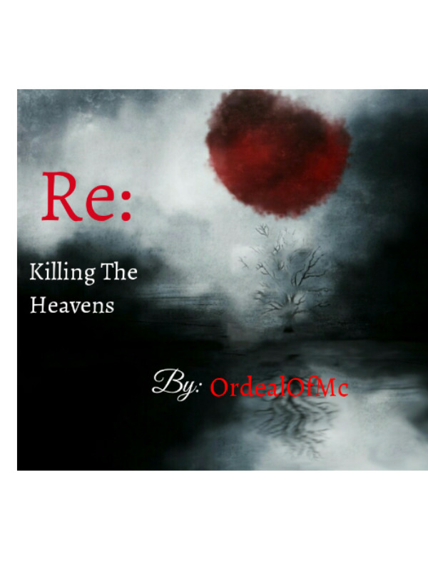Re: Killing The Heavens Book