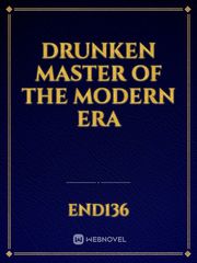 Drunken Master of the Modern Era Book