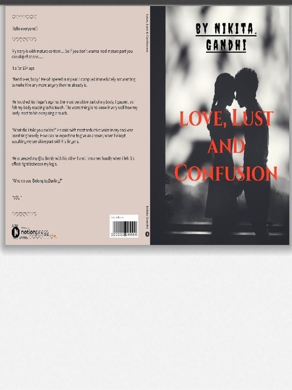 Love lust and confusion
