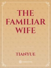 The familiar wife Book