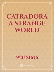 Catradora a strange world Book