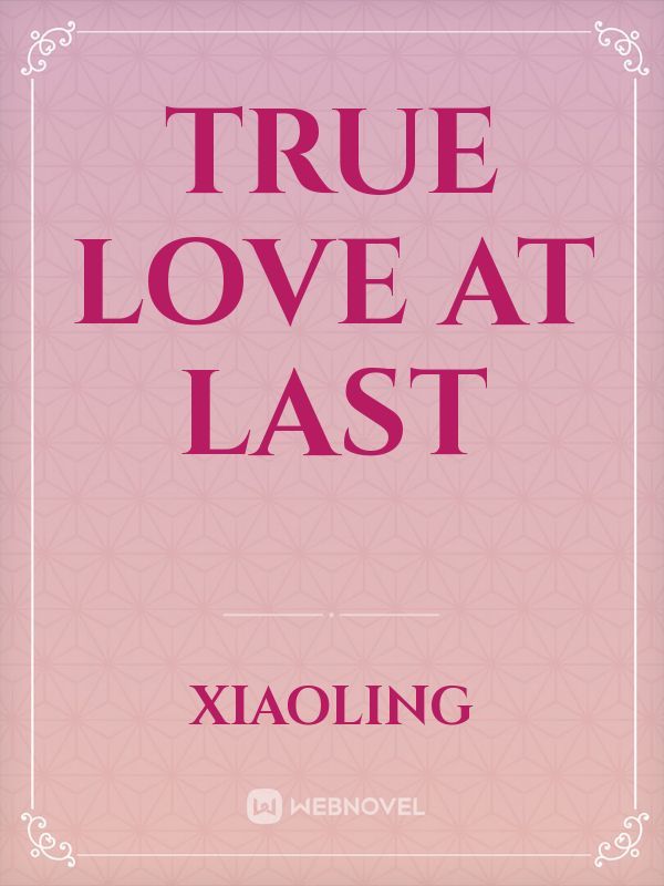 True love at last Book