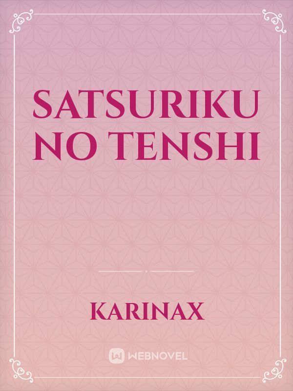 Satsuriku No Tenshi