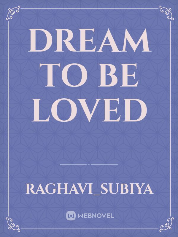 Dream to be loved Book