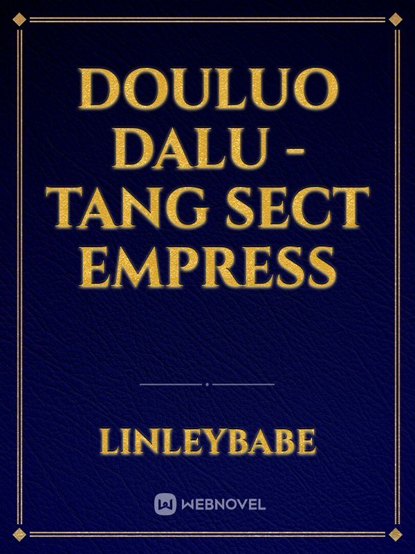 Douluo Dalu - Tang Sect Empress Book