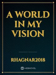 A World In My Vision Book