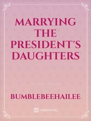 Marrying the President's Daughters Book