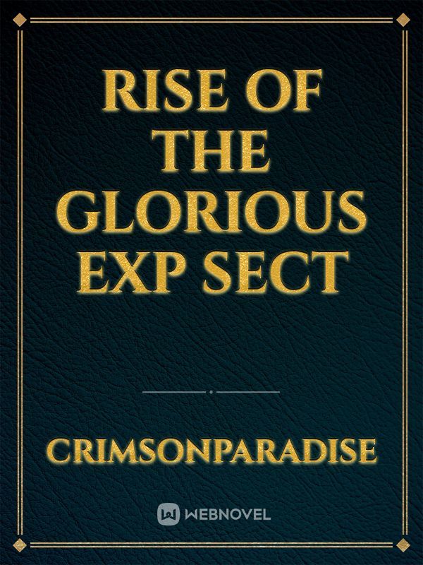 Rise of the Glorious EXP Sect