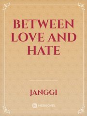 Between Love and Hate Book