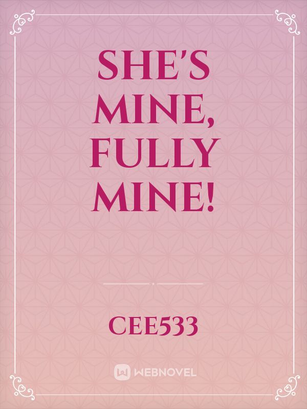She's Mine, Fully Mine! Book