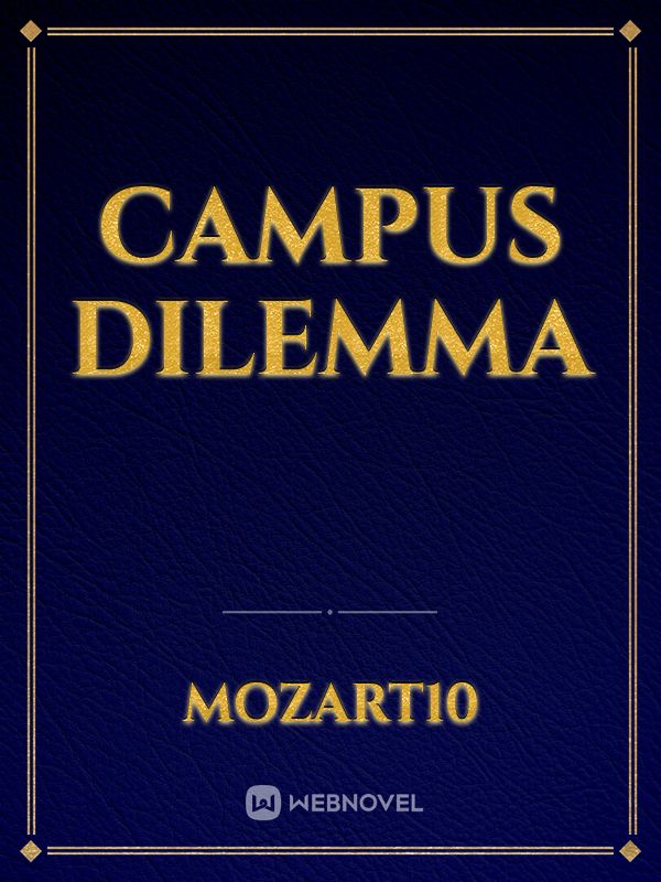 campus dilemma