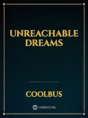 Unreachable Dreams Book