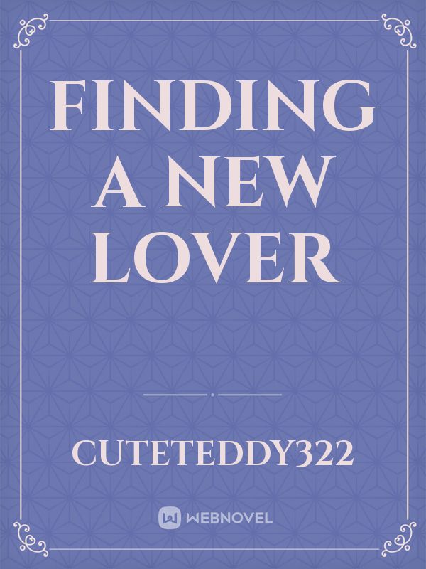 finding a new lover