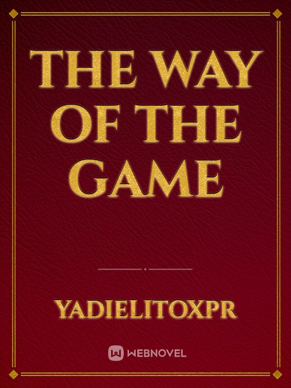 the way of the game