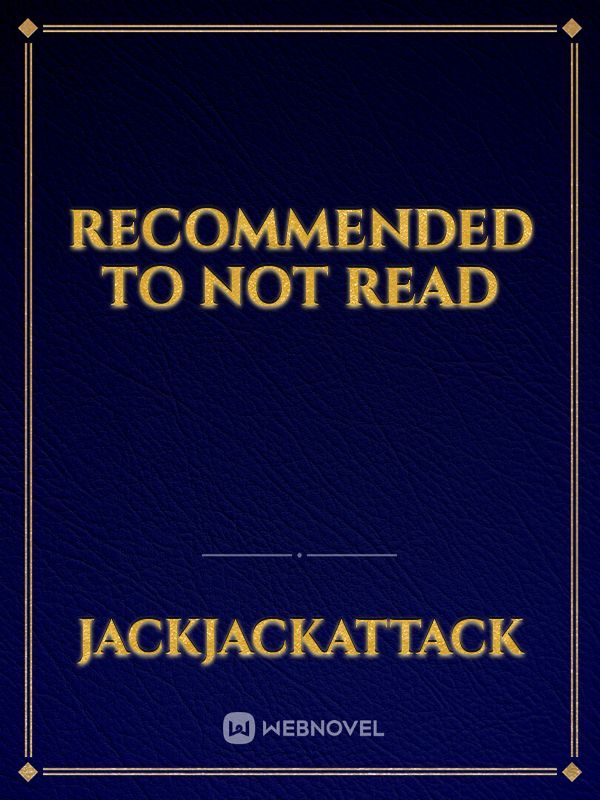 Recommended to not read Book