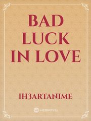 Bad Luck in Love Book