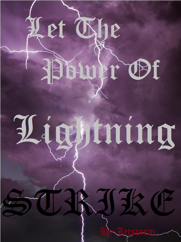 Let the Power of Lightning Strike