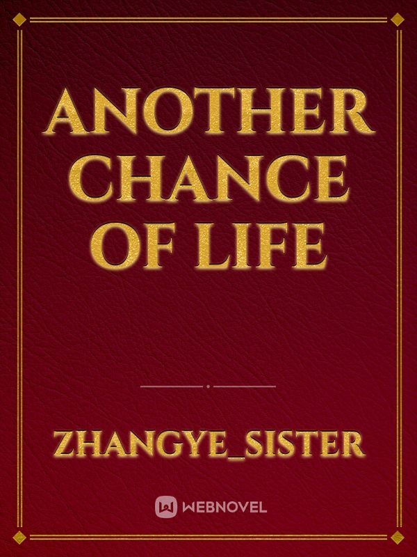 Another Chance of Life