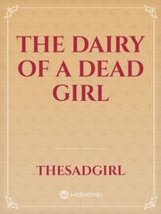 The Dairy of a Dead Girl Book