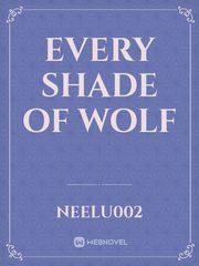 Every Shade Of Wolf Book