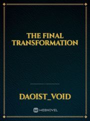 The Final Transformation Book