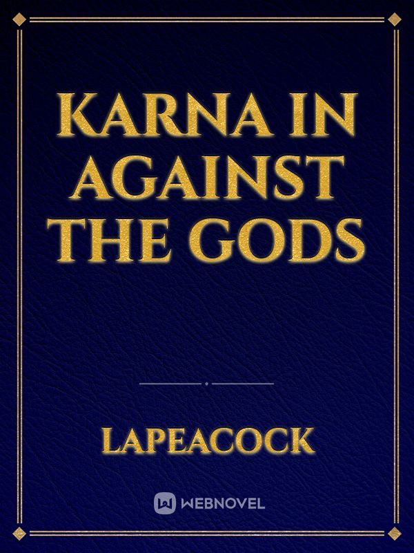 karna in Against the Gods