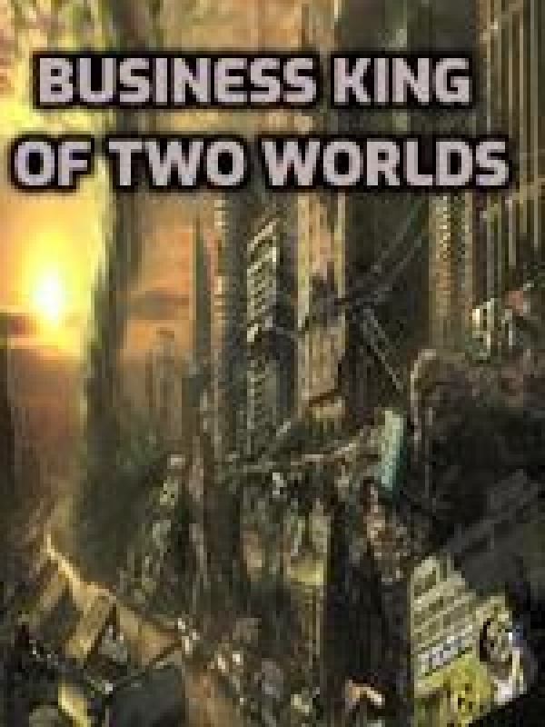 Business King Of Two Worlds Book