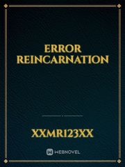 Error Reincarnation Book