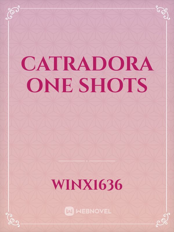 catradora one shots