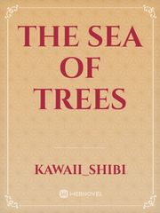 The Sea of Trees Book