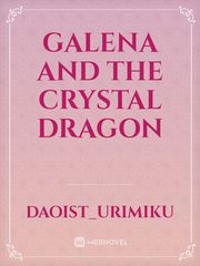 Galena and the Crystal Dragon Book
