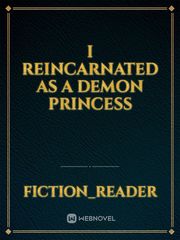 I Reincarnated as a Demon Princess Book