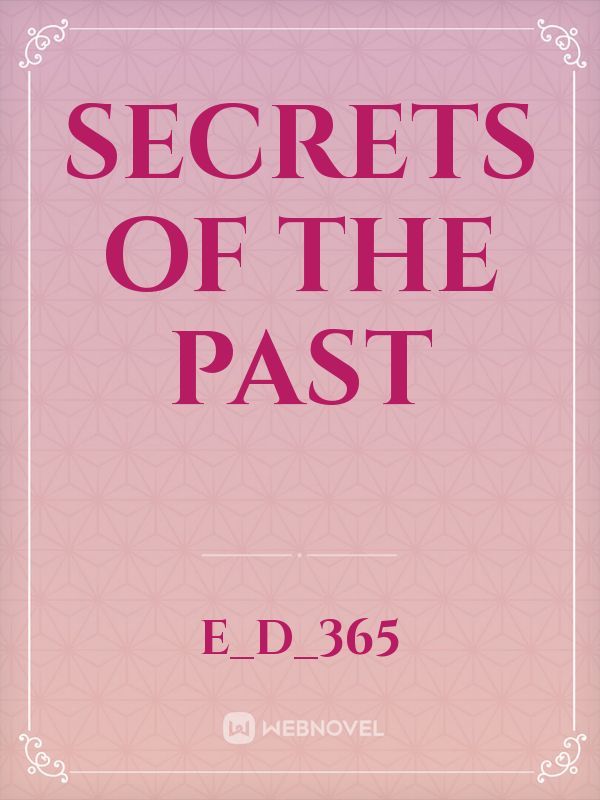Secrets of the Past Book