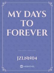 My Days to Forever Book
